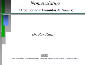 Nomenclature Compounds Formulas Names Dr Ron Rusay Chemical