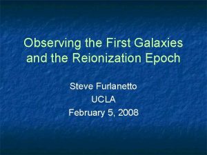 Observing the First Galaxies and the Reionization Epoch