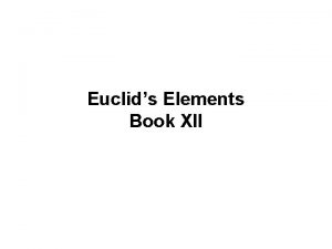 Euclids Elements Book XII Euclid XII 1 Similar