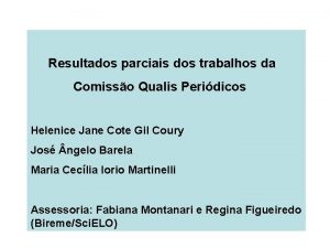 Resultados parciais dos trabalhos da Comisso Qualis Peridicos