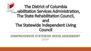 The District of Columbia Rehabilitation Services Administration The