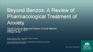 Beyond Benzos A Review of Pharmacological Treatment of