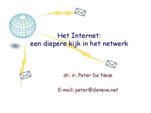 Het Internet een diepere kijk in het netwerk