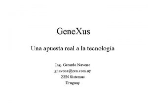 Gene Xus Una apuesta real a la tecnologa