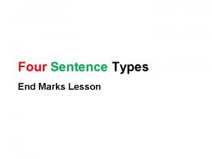 Four Sentence Types End Marks Lesson Context Clues