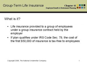 GroupTerm Life Insurance Chapter 41 Employee Benefit Retirement