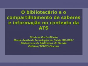 O bibliotecrio e o compartilhamento de saberes e