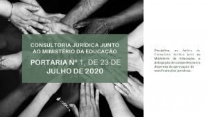 CONSULTORIA JURDICA JUNTO AO MINISTRIO DA EDUCAO PORTARIA