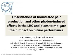 Observations of boundfree pair production and other photoninduced