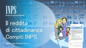 Direzione regionale Marche Il reddito di cittadinanza Compiti