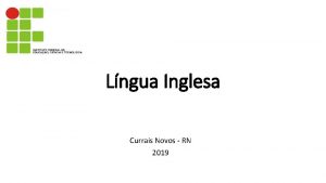 Lngua Inglesa Currais Novos RN 2019 Tecnologia em