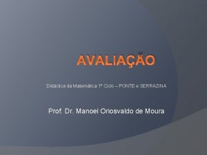 AVALIAO Didctica da Matemtica 1 Ciclo PONTE e