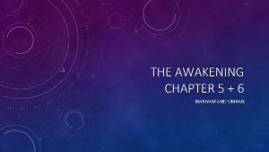 THE AWAKENING CHAPTER 5 6 MARIYAM AND SIMRAN