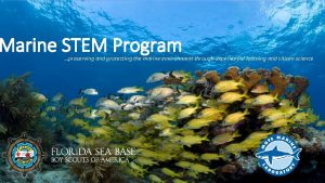 Marine STEM Program preserving and protecting the marine