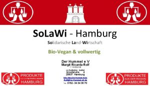 So La Wi Hamburg Solidarische LandWirtschaft BioVegan vollwertig
