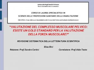 VALUTAZIONE DEL COMPLESSO MUSCOLARE PELVICO ESISTE UN GOLD