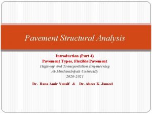 Pavement Structural Analysis Introduction Part 4 Pavement Types