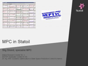 MPC in Statoil Stig Strand specialist MPC Statoil