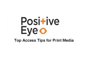 Top Access Tips for Print Media Print size