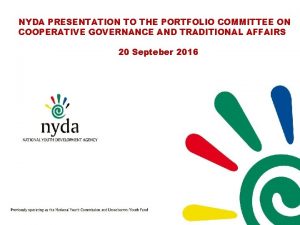 NYDA PRESENTATION TO THE PORTFOLIO COMMITTEE ON COOPERATIVE