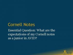 Cornell Notes Essential Question What are the expectations
