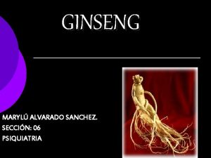 GINSENG MARYL ALVARADO SANCHEZ SECCIN 06 PSIQUIATRIA HISTORIA