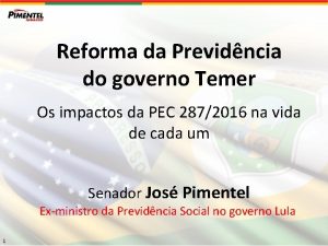 Reforma da Previdncia do governo Temer Os impactos