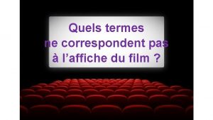 Quels termes ne correspondent pas laffiche du film