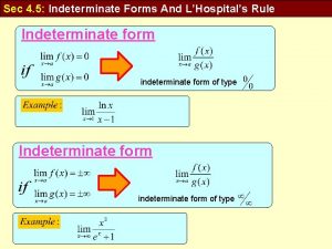 Sec 4 5 Indeterminate Forms And LHospitals Rule