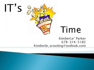 ITs Time Kimber Le Parker 678 314 5182