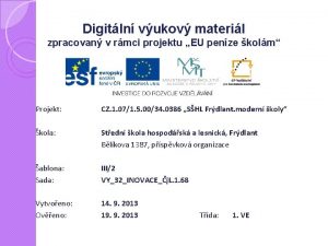 Digitln vukov materil zpracovan v rmci projektu EU