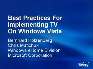 Best Practices For Implementing TV On Windows Vista