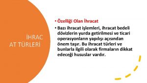 HRAC AT TRLER zellii Olan hracat Baz ihracat