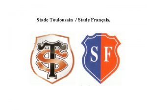 Stade Toulousain Stade Franais Objectifs Pr requis Calculer