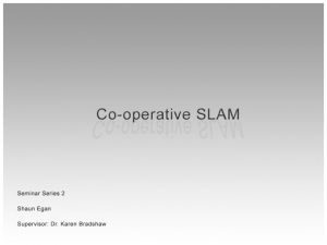 Discussion topics SLAM overview Range and Odometry data