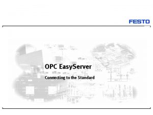 OPC Easy Server Connecting to the Standard OPC