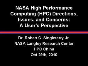 NASA High Performance Computing HPC Directions Issues and
