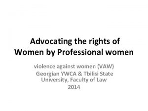 Advocating the rights of Women by Professional women