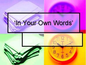 In Your Own Words In Your Own Words