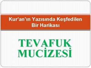 Kurann Yazsnda Kefedilen Bir Harikas TEVAFUK MUCZES Tevafuun