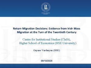 Return Migration Decisions Evidence from Irish Mass Migration