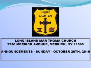 LONG ISLAND MAR THOMA CHURCH 2350 MERRICK AVENUE