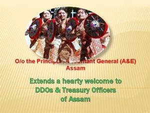 Oo the Principal Accountant General AE Assam Extends