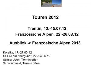 Touren 2012 Trentin 13 15 07 12 Franzsische