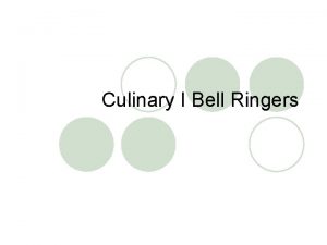 Culinary I Bell Ringers Bell Ringers Week 1