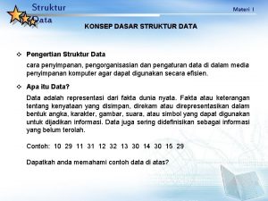 Struktur Data Materi I KONSEP DASAR STRUKTUR DATA