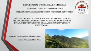 FACULTAD DE INGENIERA EN CIENCIAS AGROPECUARIAS Y AMBIENTALES