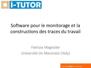 Software pour le monitorage et la constructions des