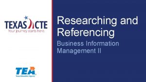 Researching and Referencing Business Information Management II Copyright