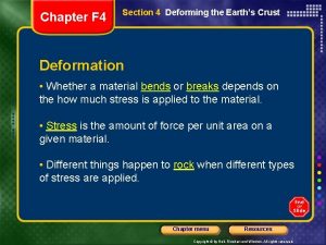 Chapter F 4 Section 4 Deforming the Earths